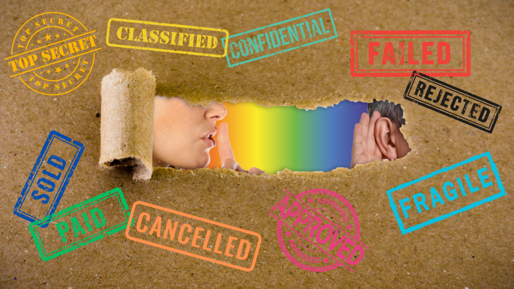The Business Advice You're Never Given image - confidential & top secret stamps on maniall envelope with tear revealing whisperied, covert conversation with rainbow background.